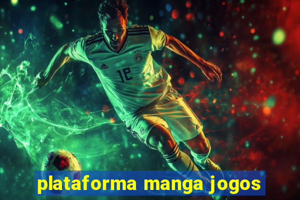 plataforma manga jogos